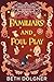 Familiars and Foul Play