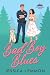 Bad Boy Blues by Jessica Lemmon
