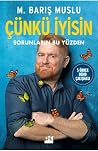 Çünkü İyisin: Sor...