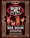 The Hazbin Hotel Bar Book by Thea Engst