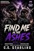 FIND ME IN THE ASHES by C.G. Starling