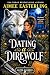Dating a Direwolf by Aimee Easterling