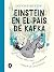 Einstein en el país de Kafka (Spanish Edition)