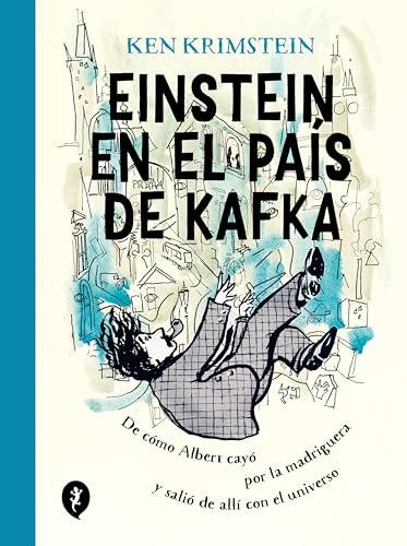 Einstein en el país de Kafka (Spanish Edition)