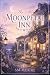 The Moonpetal Inn by S.M.  Moore