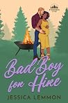 Bad Boy for Hire by Jessica Lemmon