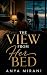 The View from Her Bed: A Sp...