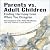 Parents vs Adult Children: ...