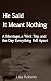 He Said It Meant Nothing by Lisa Roberts