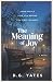 The Meaning of Joy: A Comin...
