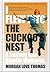 I Flew Into the Cuckoo's Ne...