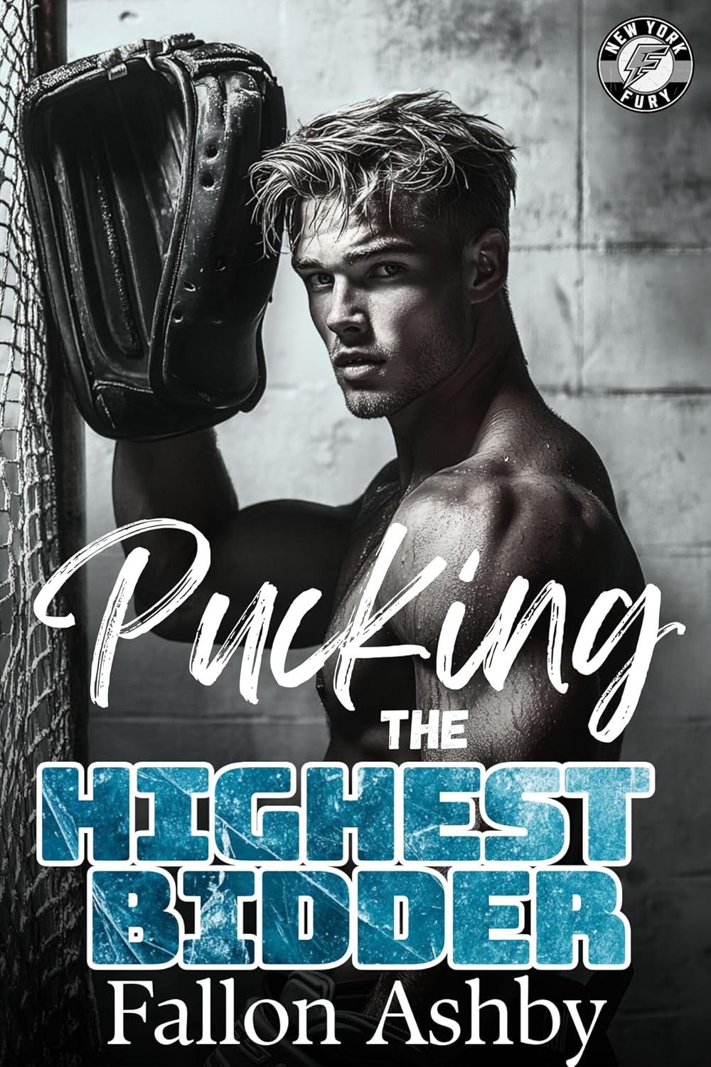 Pucking the Highest Bidder: A Grumpy-Sunshine Hockey Romance (New York Fury Hockey - Book 2) (New York Fury Hockey Series)