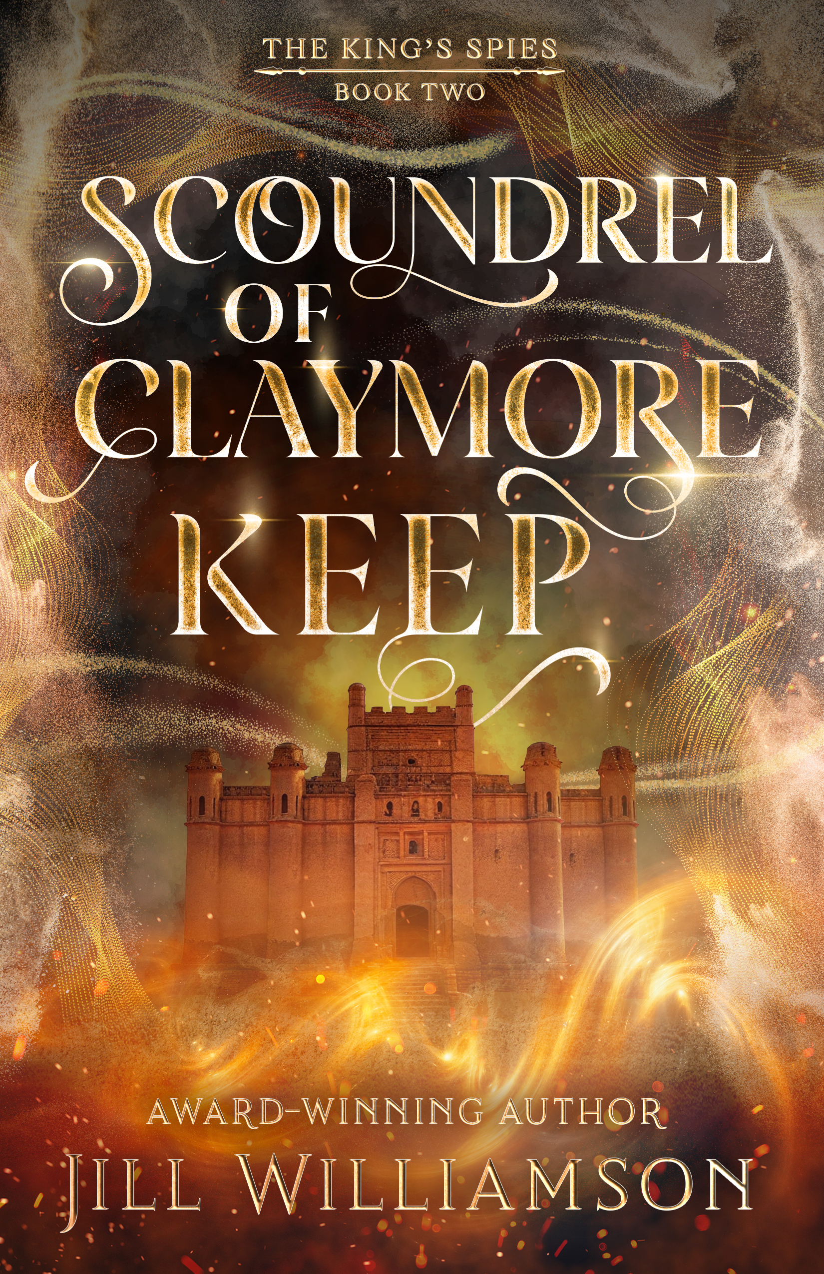 Scoundrel of Claymore Keep (The King's Spies Book 2)