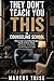 They Don't Teach You This in Counseling School by Marcus Trise