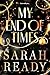 My End of Times (My Dear Il...