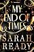 My End of Times (My Dear Illusion Book 3)