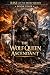 The Wolf Queen Ascendant: R...