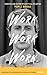 Work Work Work: Book 2: Memoirs of a Downwardly Spiraling Career