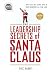 Leadership Secrets of Santa...