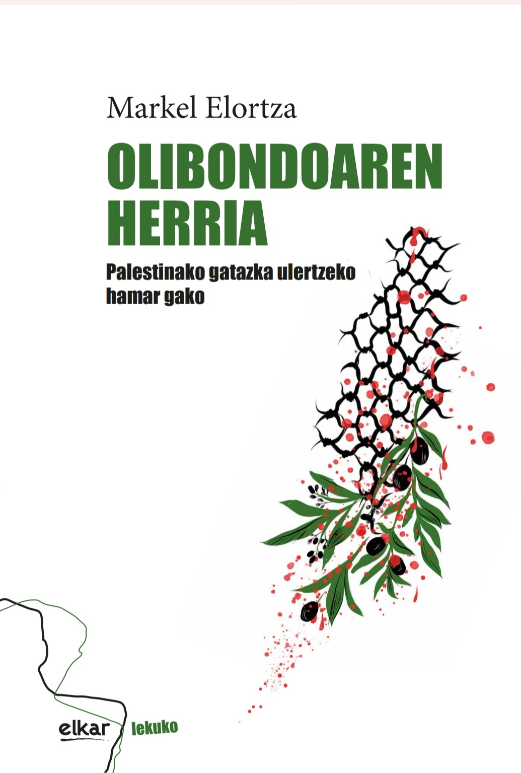 Olibondoaren Herria: Palestinako gatazka ulertzeko hamar gako