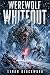 WEREWOLF - Whiteout by Ethan Blackwood WEREWOLF - Whiteout by Ethan Blackwood