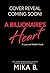 A Billionaire's Heart by Mika B.