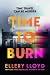 Time to Burn
