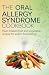 The Oral Allergy Syndrome C...