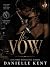 The Vow: A Dark Mafia Bratv...