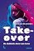 Take-over: De dubbele stem van Lena (Dutch Edition)