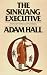 The Sinkiang Executive (Quiller #8)