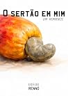 O Sertão em Mim: ...
