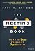 The Meeting Book by Paul M. English