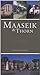 Maaseik &  Thorn by Herman Clerinx