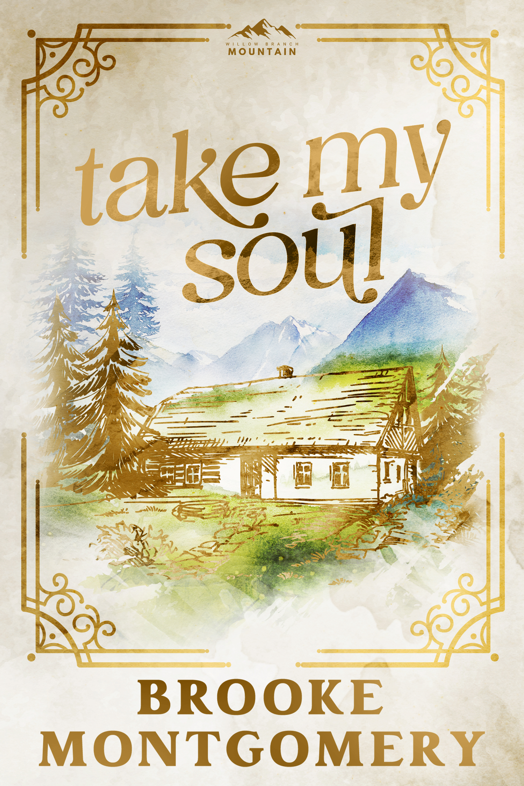 Take My Soul (Willow Branch Mountain #4)