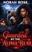 Guarded by the Alpha Bear: Black Paranormal Romance (Iron Den Security of Willow Creek Book 3)
