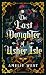 The Last Daughter of Usher Isle by Amelie West