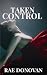 Taken Control: Corruption a...