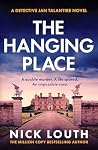 The Hanging Place The Hanging Place