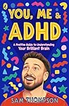 You, Me & ADHD