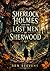Sherlock Holmes & the Lost Men of Sherwood by Ben Stevens