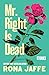 Mr. Right Is Dead: Stories