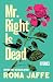 Mr. Right Is Dead: Stories