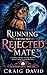 Running From My Rejected Ma...