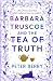 Barbara Truscoe and the Tea of Truth: An unmissable witty read with a sprinkling of magic