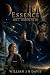 Essence: Book 1 - Ascending the End