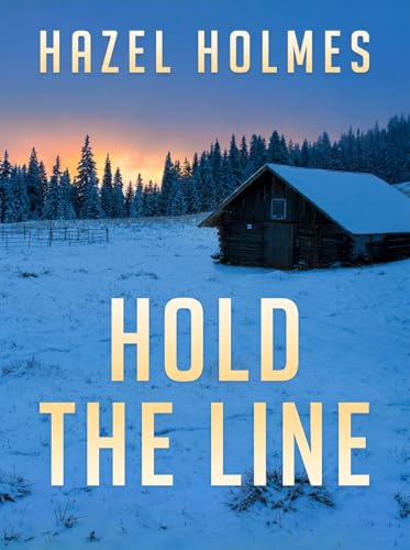 Hold the Line (Kindle Edition)