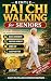 Gentle Tai Chi Walking for ...