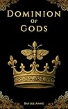 Dominion of Gods:...