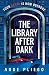 The Library After Dark